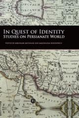 In Quest of Identity. Studies on the Persianate... - red. Mirosław Michalak,  Rodziewicz Magdalena
