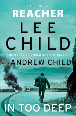 In Too Deep. Jack Reacher Book 29 wer. angielska - Andrew Child, Lee Child
