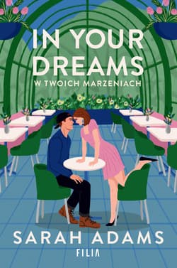 In Your Dreams. W twoich marzeniach - Sarah Adams