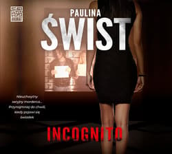 Incognito - audiobook - Paulina Świst