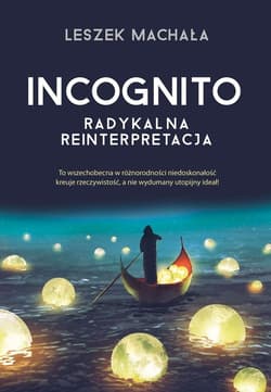 Incognito Radykalna reinterpretacja