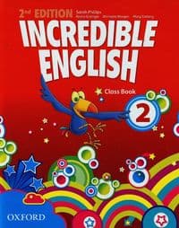 Incredible English 2E 2 CB - Phillips Sarah