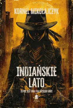 Indiańskie lato - Kornel Mikołajczyk
