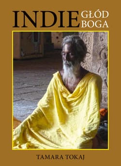 Indie głód Boga - ebook - Tamara Tokaj