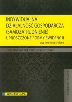 Indywidualna działalność gospodarcza (Samozatrudnienie) Uproszczone formy ewidencji
