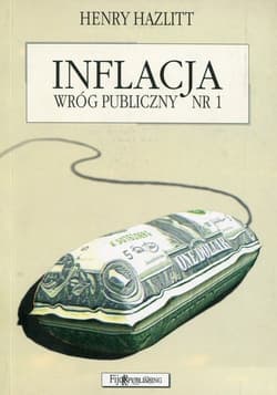 Inflacja wróg publiczny nr 1