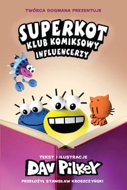 Galeria - zdjęcie nr. 2 - Influencerzy. Superkot. Klub komiksowy. Tom 5