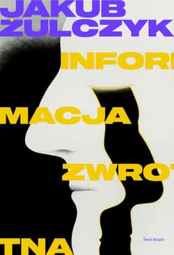 Informacja zwrotna - ebook - Jakub Żulczyk