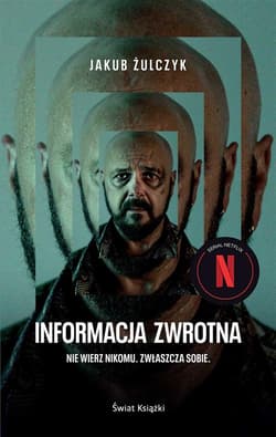 Informacja zwrotna Nie wierz nikomu, zwłaszcza sobie - Jakub Żulczyk
