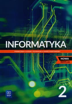 Informatyka 2 Podręcznik Zakres podstawowy Liceum i technikum - Jochemczyk Wanda, Olędzka Katarzyna