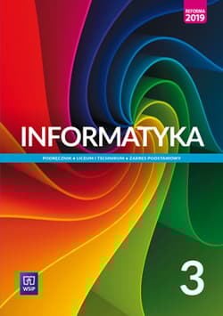 Informatyka 3 Podręcznik Zakres podstawowy Szkoła ponadpodstawowa - Jochemczyk Wanda, Olędzka Katarzyna