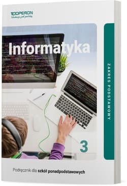 Informatyka 3 Podręcznik Zakres podstawowy Szkoła ponadpodstawowa