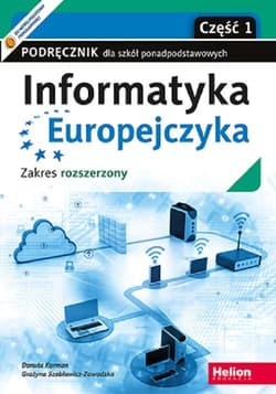 Informatyka Europejczyka Część 1 Podręcznik Zakres rozszerzony Szkoły ponadpodstawowe