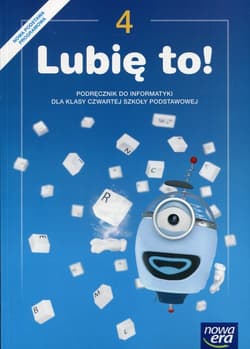 Informatyka Lubię to! 4 Podręcznik Szkoła podstawowa - Michał Kęska