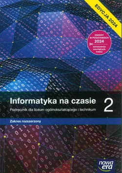 Informatyka na czasie 2 Podręcznik Zakres rozszerzony Liceum Technikum - Borowiecki Maciej