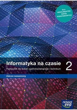 Informatyka na czasie 2 Podręcznik Zakres rozszerzony Szkoła ponadpodstawowa