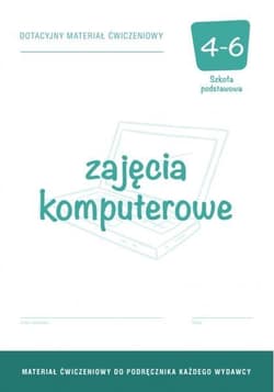 Informatyka SP 4-6 Dotacyjny materiał ćw. OPERON - Praca zbiorowa