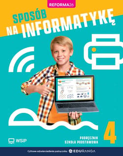 Informatyka SP 4 Sposób na informatykę podręcznik - Praca zbiorowa