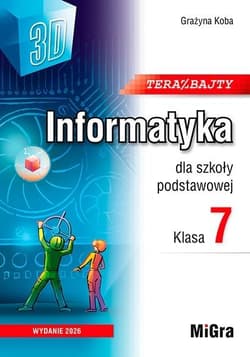 Informatyka SP 7 Teraz bajty 3D podręcznik w.2026 - Grażyna Koba