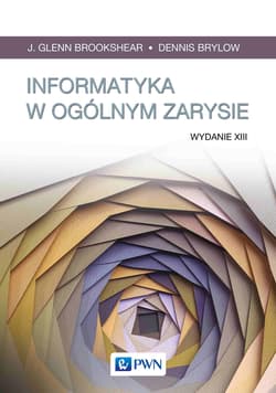 Informatyka w ogólnym zarysie wyd. 2022 - Mariusz Rogulski