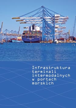 Infrastruktura terminali intermodalnych w portach morskich - null