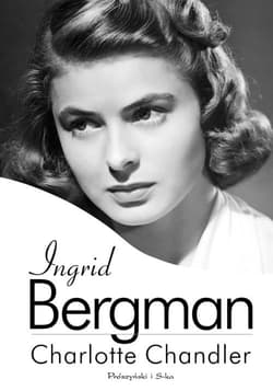 Ingrid Bergman - Charlotte Chandler