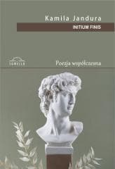 Initium finis - Kamila Jandura