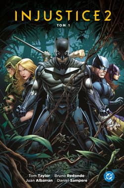 Injustice 2. Tom 1 - Taylor Tom, Brunon Redondo