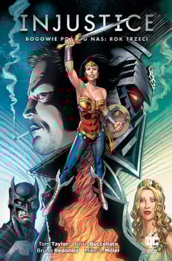 Injustice Bogowie pośród nas Rok trzeci - Taylor Tom