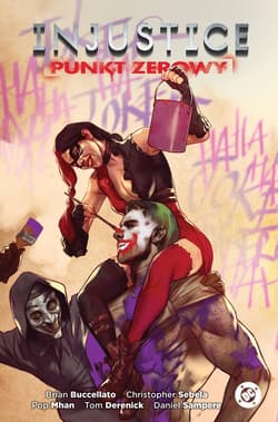 Injustice. Punkt zerowy - Opracowanie Zbiorowe