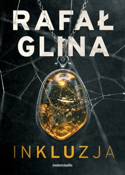 Inkluzja - Rafał Glina