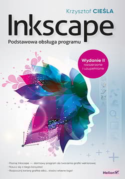 Inkscape. Podstawowa obsługa programu wyd. 2 - Krzysztof Cieśla