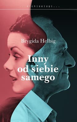 Inna od siebie - Brygida Helbig