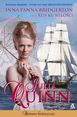 Inna panna Bridgerton, czyli rejs ku miłości Wielkie Litery