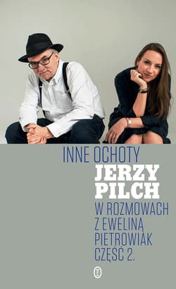Inne ochoty - ebook - Jerzy Pilch