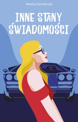 Inne stany świadomości - ebook - Natalia Szymańczyk