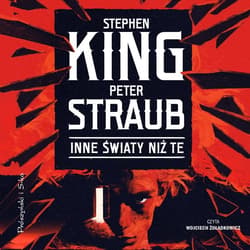 Inne światy niż te - audiobook - Peter  Straub, Stephen  King