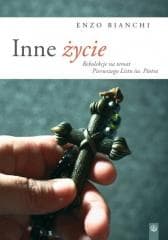 Inne życie  - Enzo Bianchi - Bianchi Enzo