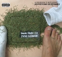 Inni ludzie - audiobook - Dorota Masłowska