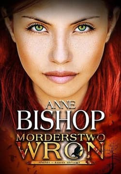 Inni Tom 2 Morderstwo wron - Anne Bishop