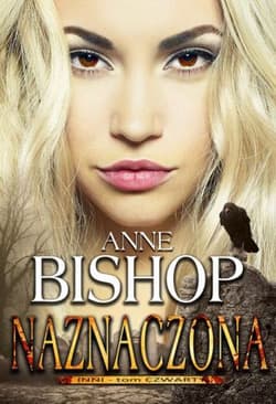 Inni Tom 4 Naznaczona - Anne Bishop