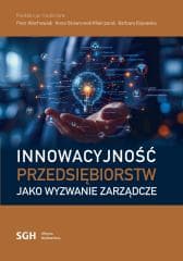 Innowacyjność przedsiębiorstw jako wyzwanie... - red. Piotr Wachowiak, Skowronek-Mielczarek Anna
