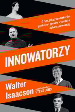 Innowatorzy - Walter Isaacson