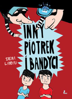 Inny Piotrek i bandyci - ebook - Irena Landau