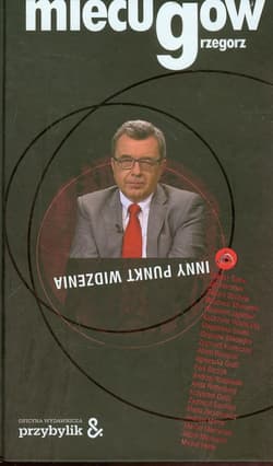 Inny punkt widzenia - Grzegorz Miecugow