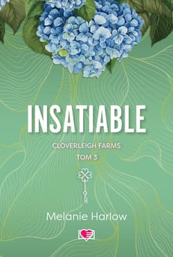 Insatiable. Cloverleigh Farms. Tom 3 - ebook - Melanie Harlow