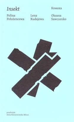 Insekt Dramaty ukraińskie - Lena Kudajewa