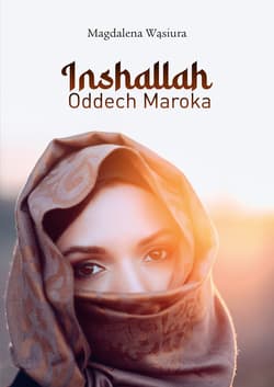 Inshallah. Oddech Maroka - ebook