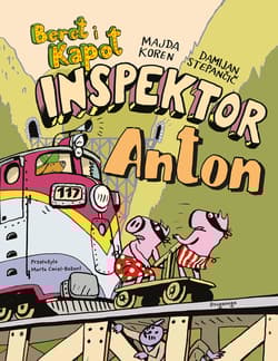 Inspektor Anton. Beret i Kapot - Majda Koren