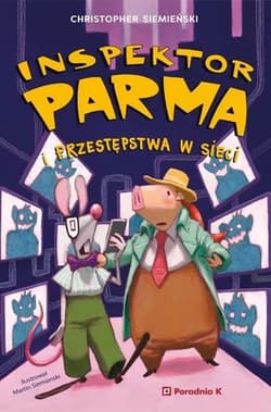 Inspektor Parma i przestępstwa w sieci - Christopher Siemienski